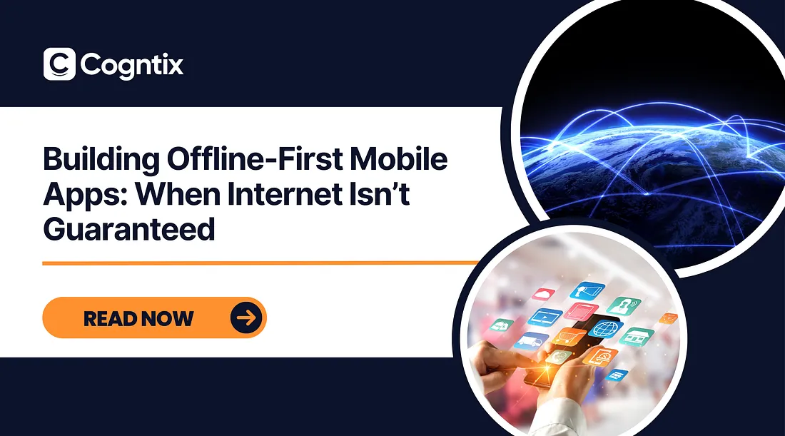 Building Offline-First Mobile Apps: When Internet isn’t Guaranteed